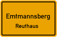 Reuthaus in EmtmannsbergReuthaus
