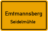 Straßen in Emtmannsberg Seidelmühle