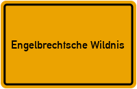 Ortsschild von Gemeinde Engelbrechtsche Wildnis in Schleswig-Holstein