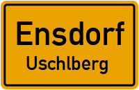 Uschlberg in EnsdorfUschlberg