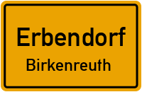 Straßenverzeichnis Erbendorf Birkenreuth