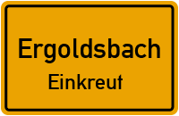 Einkreut in ErgoldsbachEinkreut