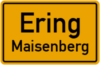 Straßen in Ering Maisenberg