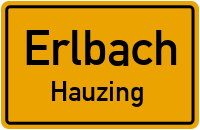 Hauzing in ErlbachHauzing