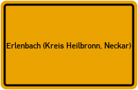 Ortsschild von Gemeinde Erlenbach (Kreis Heilbronn, Neckar) in Baden-Württemberg