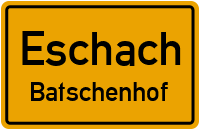 Batschenhof in EschachBatschenhof