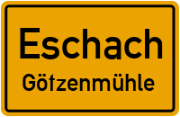 Götzenmühle in 73569 Eschach (Götzenmühle)