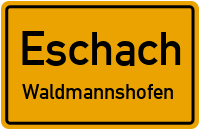 Waldmannshofen in EschachWaldmannshofen