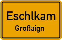 Eichertweg in 93458 Eschlkam (Großaign)