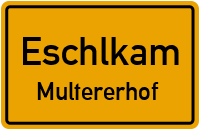 Straßen in Eschlkam Multererhof