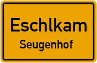 Straßenverzeichnis Eschlkam Seugenhof