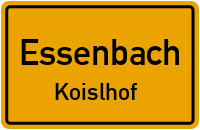 Straßen in Essenbach Koislhof