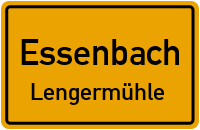 Straßen in Essenbach Lengermühle