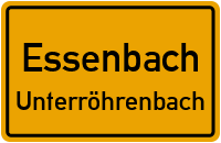 Unterröhrenbach in EssenbachUnterröhrenbach