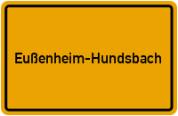 Ortsschild Eußenheim-Hundsbach