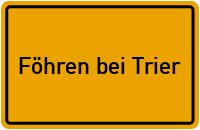 City Sign Föhren bei Trier