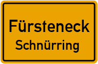 Straßen in Fürsteneck Schnürring