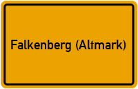 Ortsschild von Gemeinde Falkenberg (Altmark) in Sachsen-Anhalt