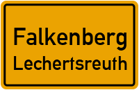 Lechertsreuth in FalkenbergLechertsreuth