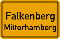 Mitterhamberg in FalkenbergMitterhamberg