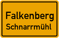 Schnarrmühl in FalkenbergSchnarrmühl