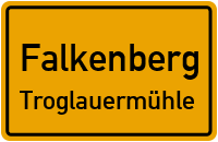 Straßen in Falkenberg Troglauermühle