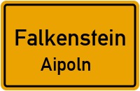 Aipoln in FalkensteinAipoln