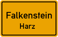 Ortsschild Falkenstein / Harz