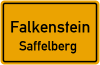 Saffelberg in FalkensteinSaffelberg
