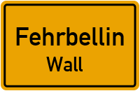 Am Königsgraben in 16818 Fehrbellin (Wall)