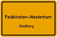 Straßen in Feldkirchen-Westerham Stadlberg