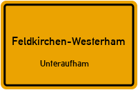 Straßen in Feldkirchen-Westerham Unteraufham