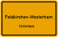 Straßenverzeichnis Feldkirchen-Westerham Unterlaus