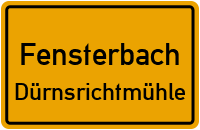 Straßenverzeichnis Fensterbach Dürnsrichtmühle