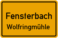 Straßenverzeichnis Fensterbach Wolfringmühle
