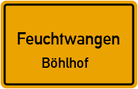 Straßenverzeichnis Feuchtwangen Böhlhof
