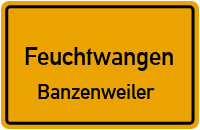 Straßenverzeichnis Feuchtwangen Banzenweiler