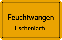 Straßenverzeichnis Feuchtwangen Eschenlach