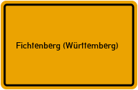 City Sign Fichtenberg (Württemberg)