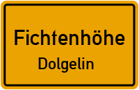 Hauptstraße in FichtenhöheDolgelin