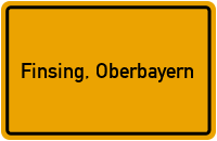 Ortsschild von Gemeinde Finsing, Oberbayern in Bayern