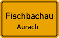 Straßenverzeichnis Fischbachau Aurach
