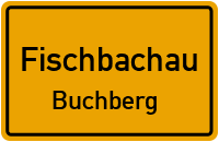 Straßenverzeichnis Fischbachau Buchberg