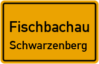 Schwarzenbergstraße in FischbachauSchwarzenberg