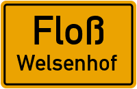 Straßenverzeichnis Floß Welsenhof