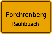 Straßen in Forchtenberg Rauhbusch