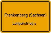 Eulendorfer Straße in Frankenberg (Sachsen)Langenstriegis