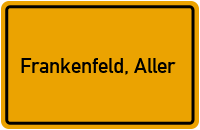 City Sign Frankenfeld, Aller