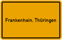 City Sign Frankenhain, Thüringen