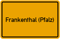 City Sign Frankenthal (Pfalz)